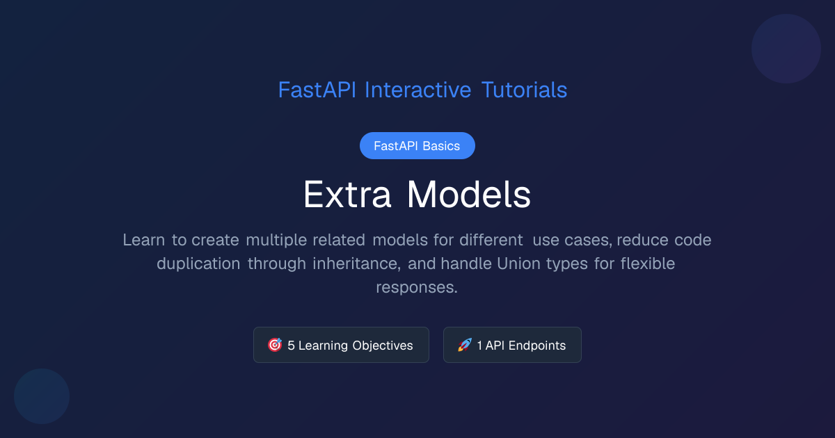 Extra Models | FastAPI Basics | FastAPI Tutorial